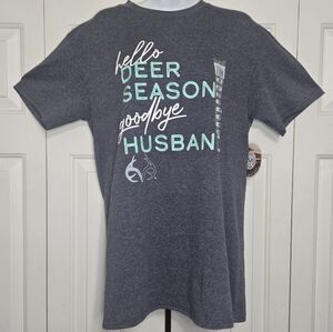 Realtree Women's Hello Deer Season Goodbye Husband T-Shirt Medium M NWT Funny